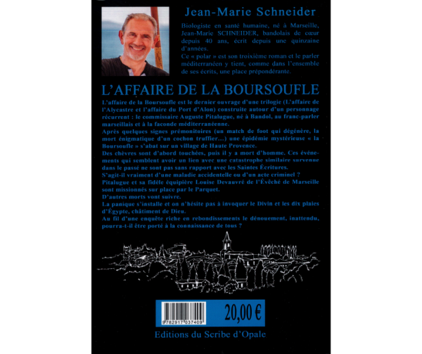 L'affaire de la boursoufle Bandol Tourisme JM Schneider résumé