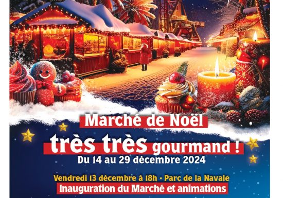 Marché de Noël « Très très gourmand » au village de noël