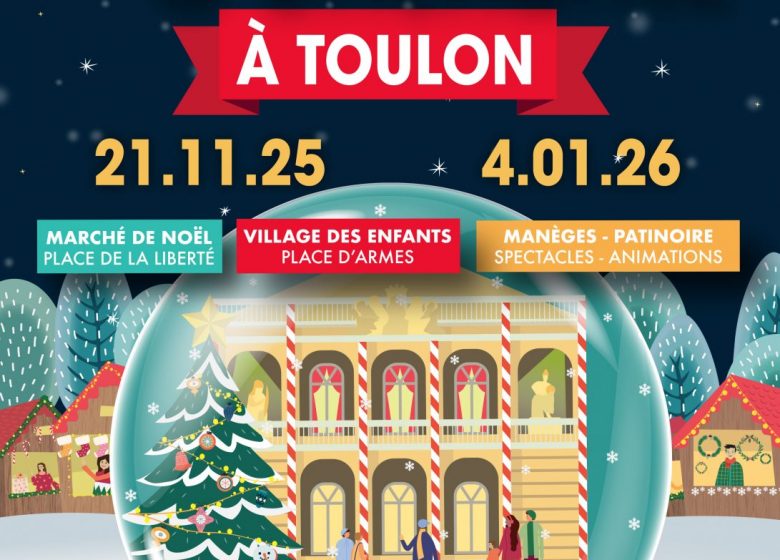 Noël à Toulon – Marché de Noël, crèche animée et manèges