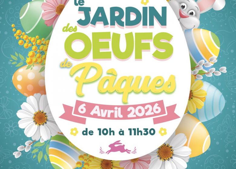 Le Jardin des Œufs de Pâques