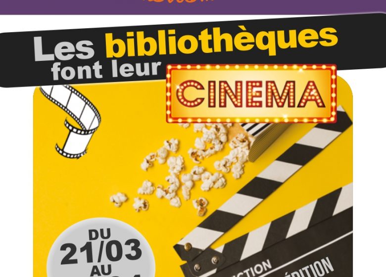 4ème édition : Les bibliothèques font leur cinéma