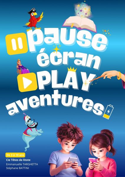 Jeune public – Spectacle « Pause écran, play aventures »