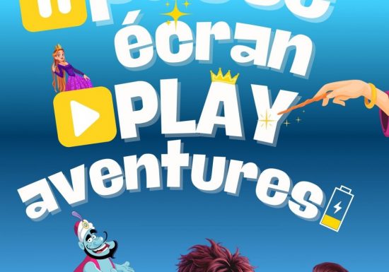 Jeune public – Spectacle « Pause écran, play aventures »