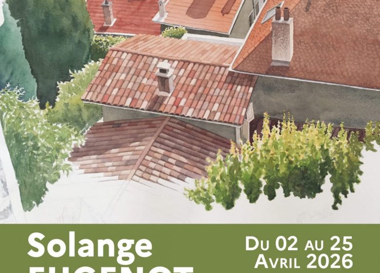 Exposition – « Toits émoi » de Solange EUGENOT