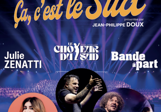 Concert tournée « Ça c&rsquo;est le Sud »