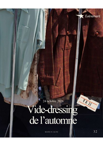 Vide-dressing de l&rsquo;automne – Mano x Alto
