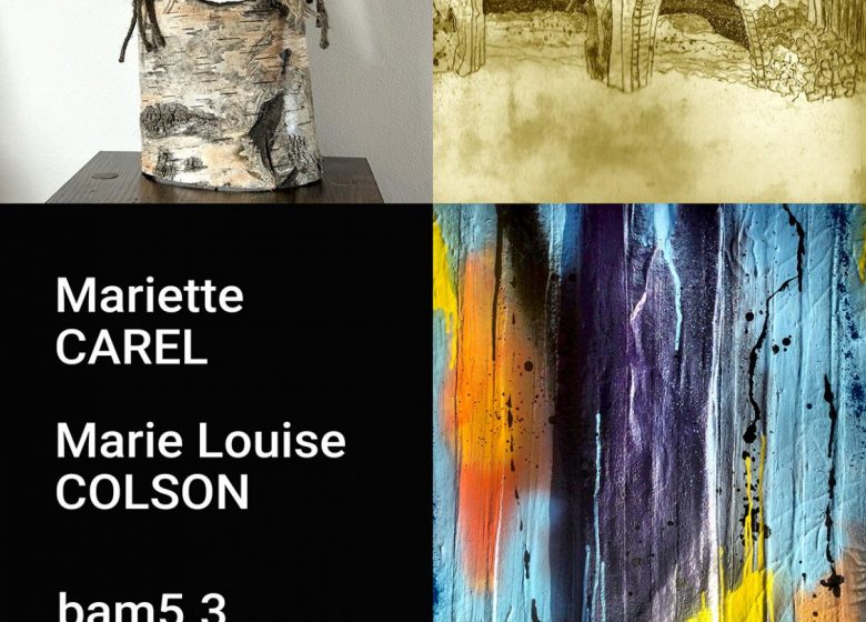 Mariette Carel, Marie Louise Colson et Bam5.3