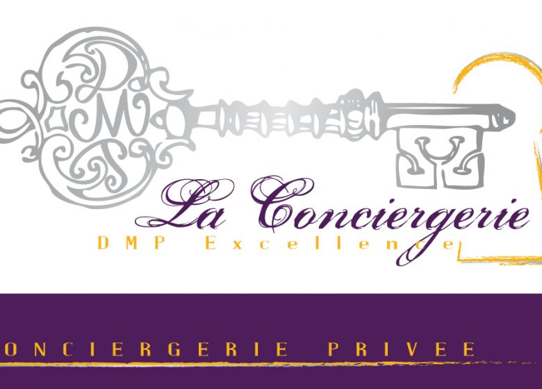 La Conciergerie Dmp Excellence