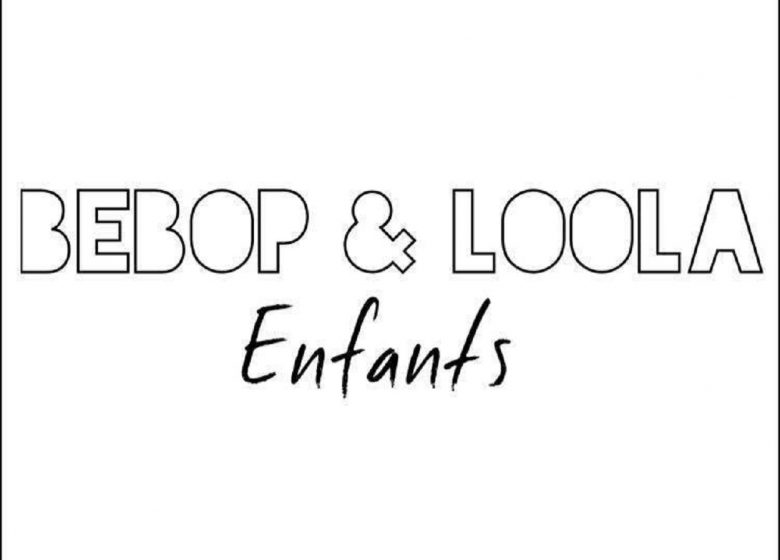 Bebop & Loola